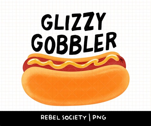 Glizzy Gobbler PNG Hot Girls Love Hotdogs Cute Sticker Designs Adult Humor Hot Dog Trendy Popular Funny Snarky Wiener Weiner Sticker Designs - Etsy