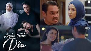 Drama Andai Tiada Dia : Sinopsis, Senarai Pelakon & Sedutan Ep 1-36