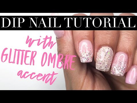 Dip Nail Tutorial with Glitter Ombré