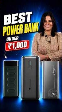 Best Power Bank Under 1000 - Top 3 Best 10000mAh Power Banks in 2026