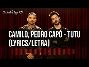 Camilo, Pedro Capó - Tutu (Lyrics/Letra)