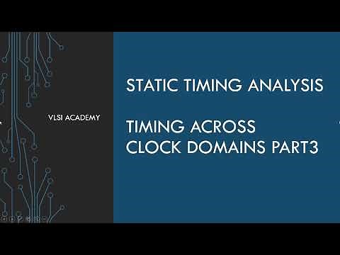 sta lec29 timing across clk domains part3 | Static Timing Analysis tutorial | VLSI