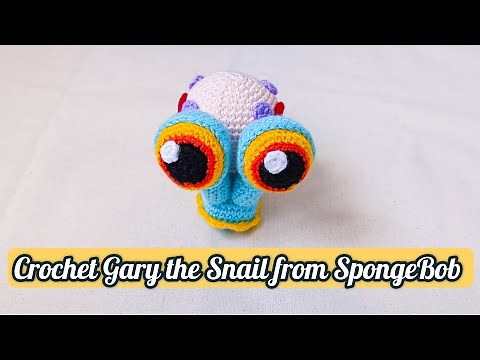 How to Crochet Gary the Snail from SpongeBob | Step-by-Step Amigurumi Tutorial for All Skill Levels