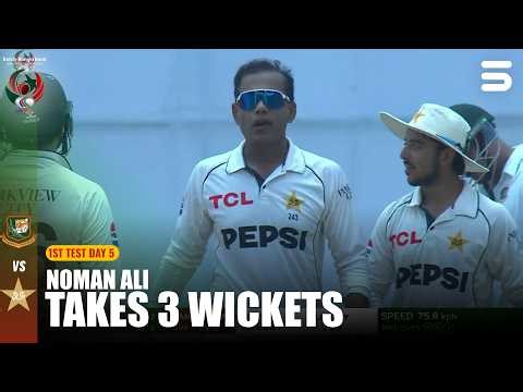 Noman Ali 3-Wicket Haul | Bangladesh vs Pakistan | 1st Test | Day 5 | M9I1T