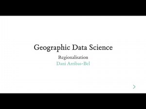 Regionalisation (Spatial Clustering) - A Course on Geographic Data Science