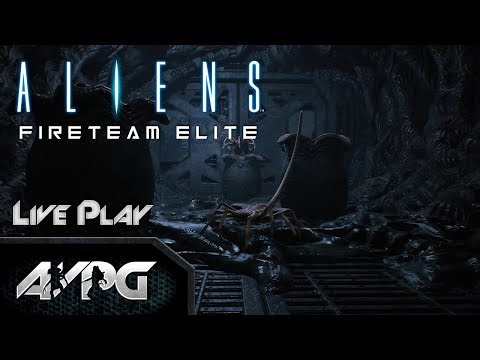 Live Play - Aliens: Fireteam Elite