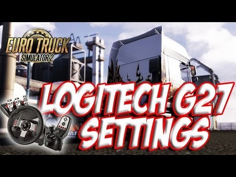 Euro Truck Simulator 2 :: Logitech G27 Settings & Gameplay