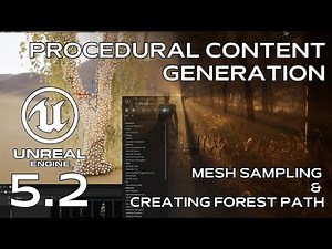 Procedural Content Generation UE 5.2 - In-Depth Overview & Building Forest Environment PART 3