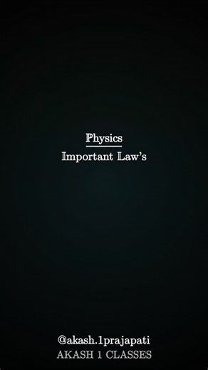 Akash Prajapati on Instagram: "Important laws in physics for jee, neet, KVPY, AIEEE, CUET, NDA and other similar competitive exams #iit #jee #neet #akashprajapati hprajapati"