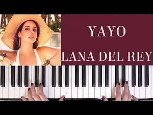 HOW TO PLAY: YAYO - LANA DEL REY