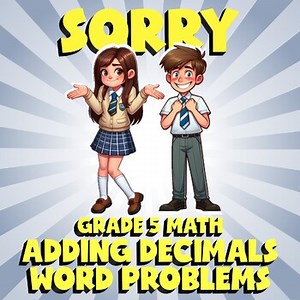 Adding Decimals Word Problems SORRY Math Game - No Prep Grade 5 Review