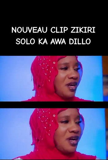 Zikiri Solo ka Awa Dillo Nouveau Clip