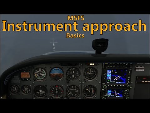 MSFS - the basics of instrument approaches. (AH IFR ground lesson #2)