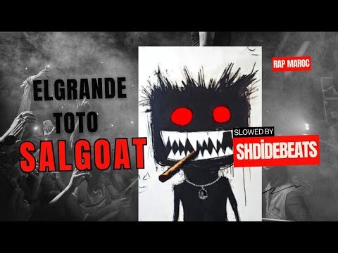 ElGrande Toto - SALGOAT MIXTAPE (Slowed)