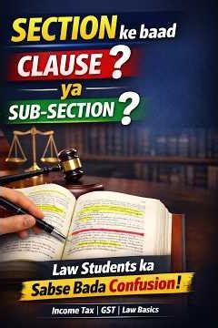 When Sub-section comes after Section & when clause comes? #taxgupshup #incometaxfiling #efiling
