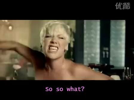 Pink/《So What 》/（清晰正式版MV/ 欧美最新冠军单曲/字幕