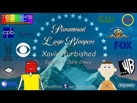 Paramount Logo Bloopers: Xavierfurbished - Episode 4: Cable Chaos!