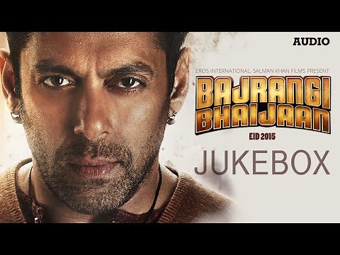 'Bajrangi Bhaijaan' Full Audio Songs JUKEBOX Pritam | Selfie Le Le Re, Tu Chahiye | T-Series