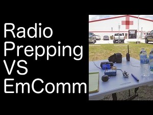 Radio Prepping VS Emercency Communications.