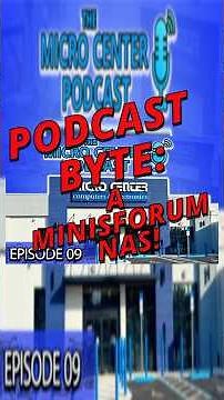Minisforum NAS Show Off | Micro Center Podcast Byte