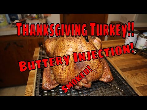 Thanksgiving Turkey | Buttery Injection Smoked Turkey