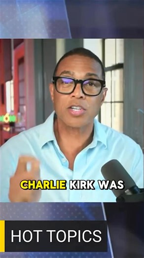Charlie Kirk was no angel! | Don Lemon