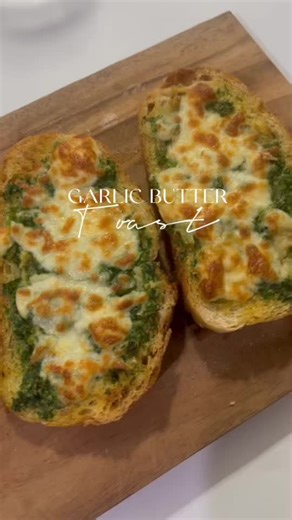 Easy Garlic Butter Toast Recipe