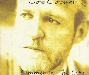 Joe Cocker - Summer In The City | Top 40
