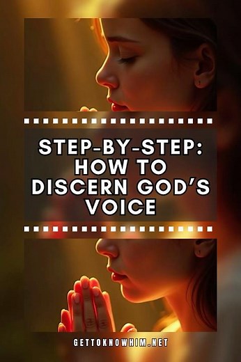 Step-by-Step: How to Discern Gods Voice