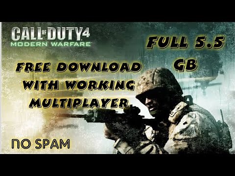Download Call of Duty 4 Modern Warfare with multiplayer for free.