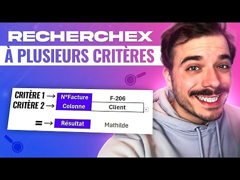 Excel : RECHERCHEX à 2 critères, oubliez RECHERCHEV !