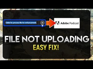 How to Fix Adobe Audio Enhancer File Not Uploading |Failed to Process file for Enhancement Fix