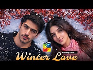 Winter Love New Drama Update Khushhal Khan and Mawra Hocane Upcoming Pakistani Drama 2026