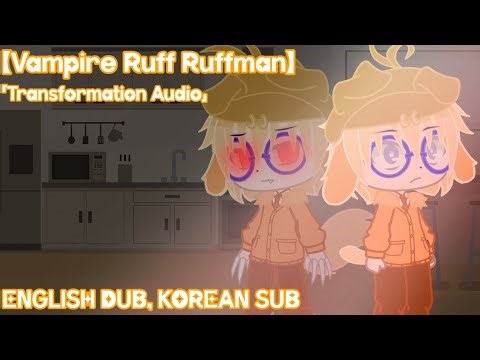 【Vampire Ruff Ruffman】Transformation Audio||FETCH! with Ruff Ruffman||Gacha Club