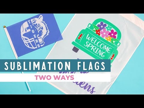 Sublimation Flag: How to Make a Garden or Party Flag