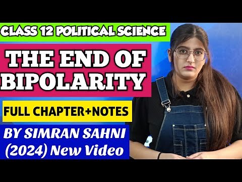 The End of Bipolarity Class 12