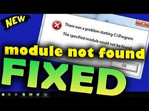 There was a problem starting the specified module could not be found Windows 10 8\\7 [ How to Fix ]