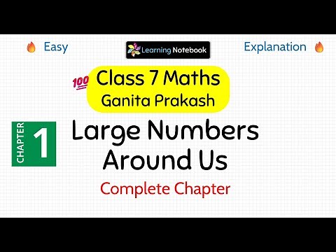 Class 7 Maths Large Numbers Around Us - Class 7 Maths Ganita Prakash Chapter 1