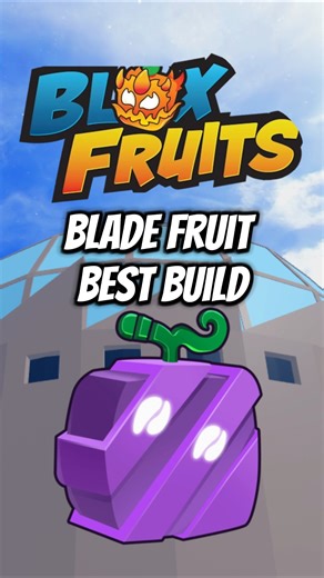 Blox Fruits Blade Fruit Best Build #bloxfruits #roblox #shorts