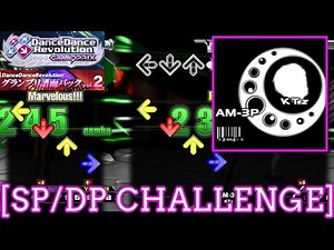 【DDR GP(2nd)】 AM-3P / KTz [SP/DP CHALLENGE] 譜面確認 Play
