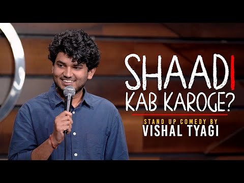 Shaadi Kab Karoge? | Stand Up Comedy ft. Vishal Tyagi | THE HABITAT, MUMBAI