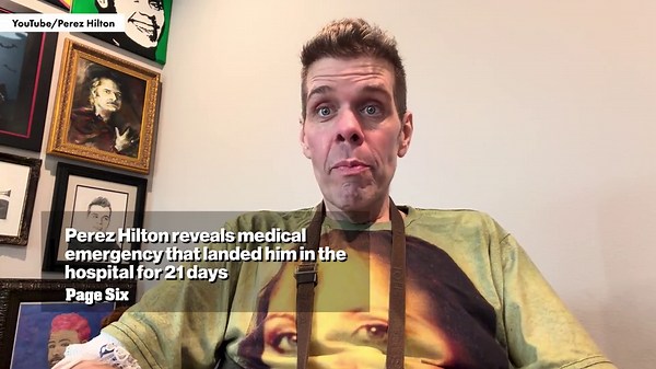 Perez Hilton reveals medical emergency that landed him in the hospital for 21 days