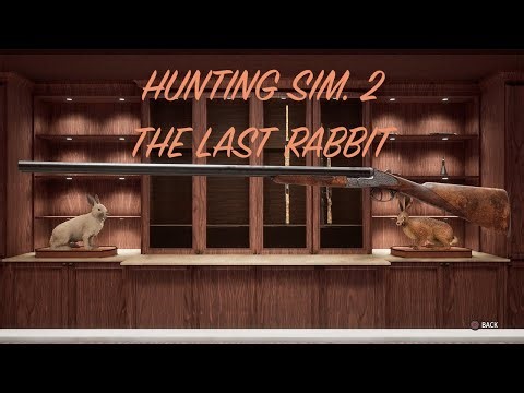 Hunting Simulator 2 the last Rabbit