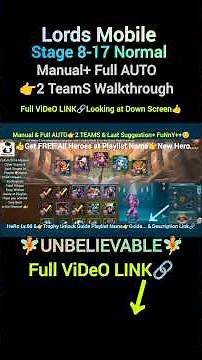 Lords Mobile 8-17 F2P Easy 3 Star Auto Manual Guide Trial of Mischief