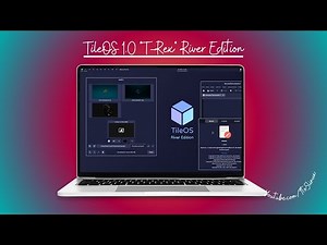TileOS 1.0 "T-Rex" River Edition