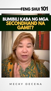 342K views · 3.7K reactions | Bumibili kaba ng second hand na gamit? #fengshui #fengshuitips #ready2024withMGD #fengshui101withMGD #meckyourmove #meckydecena #meckyknows #hofsmanila #hofs #fyp #trendingnow #trending #motivational #lifecoach #goal THIS VIDEO IS THE EXCLUSIVE PROPERTY OF MS. MECKY “MGD” G. DECENA. UNAUTHORIZED USE, REPRODUCTION, OR DISTRIBUTION IS PROHIBITED AND MAY RESULT IN LEGAL ACTION. | Mecky Decena | Facebook