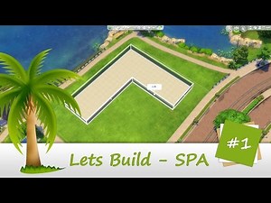 Lets Build Spa #1 - Die Sims 4 Hausbau - Wellness Center Deluxe