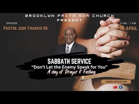 Brooklyn Faith Online || Sabbath Service Prayer and Fasting || April 18th, 2026