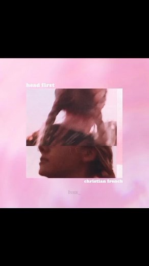 Head First - Christian French Lyrics Video