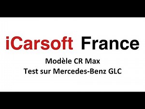 iCarsoft CR Max - Test sur Mercedes-Benz GLC - Valise de Diagnostic Automobile Professionnelle
